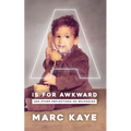 A is for Awkward: And Other Reflections on Belonging