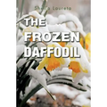 The Frozen Daffodil