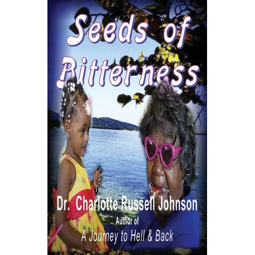 Seeds of Bitterness