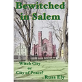 Bewitched In Salem: Witch City or City of Peace?
