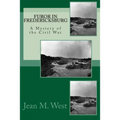 Furor in Fredericksburg: A Mystery of the Civil War