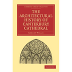 The Architectural History of Canterbury Cathedral