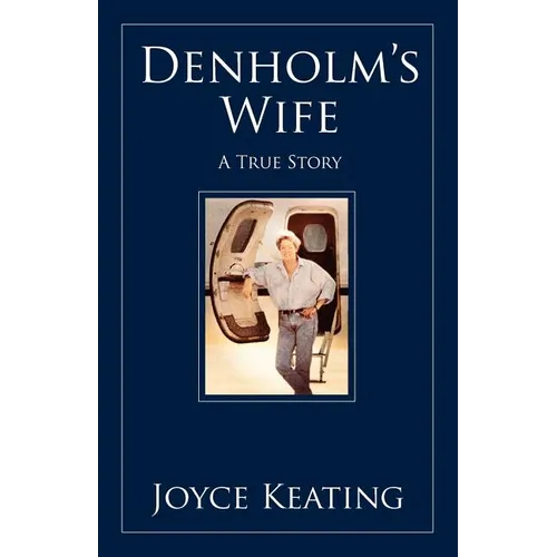 Denholm's Wife: A True Story
