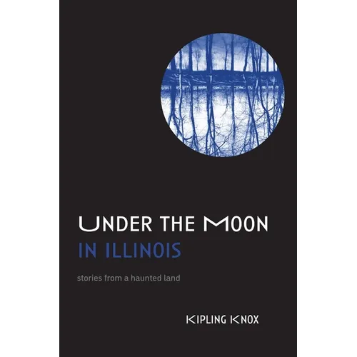 Under the Moon in Illinois