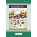 Out of the Comfort Zone: The Authorized Autobiography (16pt Large Print Edition)