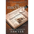 The Executions (Choctaw Tribune Series, Book 1)