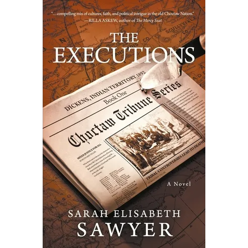 The Executions (Choctaw Tribune Series, Book 1)