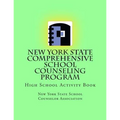 New York State Comprehensive School Counseling Program: High School Activity Book