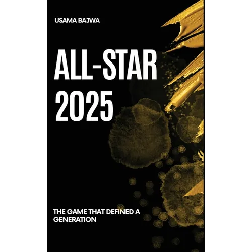 All-Star 2025: The Game That Defined a Generation