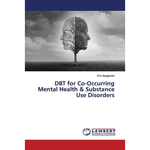 DBT for Co-Occurring Mental Health & Substance Use Disorders