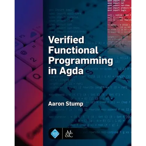 Verified Functional Programming in Agda