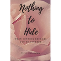 Nothing to Hide
