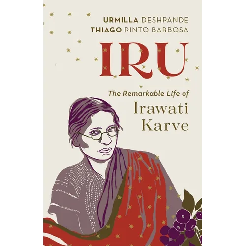 Iru: The Remarkable Life of Irawati Karve