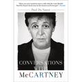 Conversations with McCartney: Paul McCartney on Fame, Family, and the Beatles