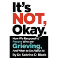 It's NOT Okay