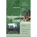 Indonesian Houses: Volume 2: Survey of Vernacular Architecture in Western Indonesia