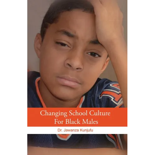 Changing School Culture for Black Males