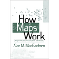 How Maps Work: Representation, Visualization, and Design