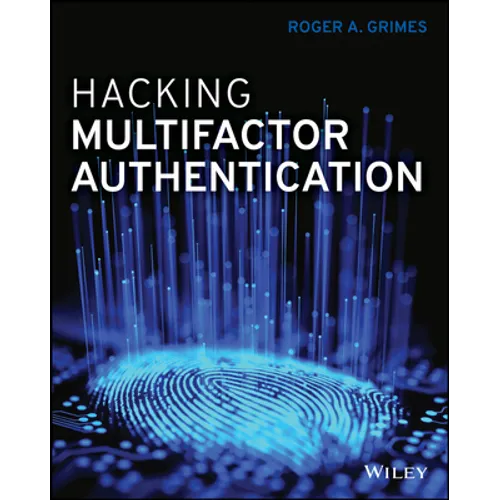Hacking Multifactor Authentication