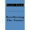 Recollecting the Forties