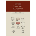 Revised Lapidary Handbook [Illustrated Edition]