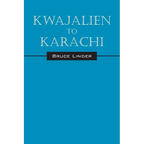 Kwajalien to Karachi - Paperback