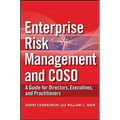Enterprise Risk Management and Coso: A Guide for Directors, Executives and Practitioners