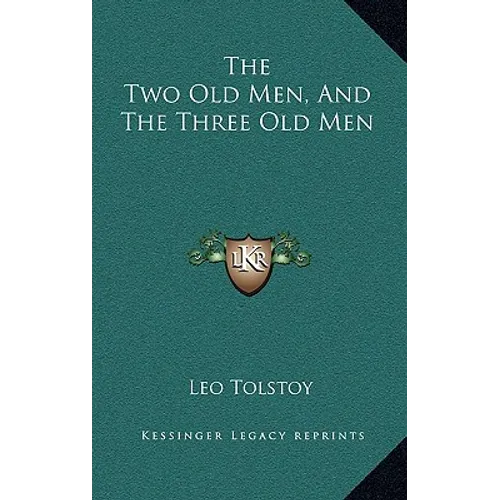The Two Old Men, And The Three Old Men
