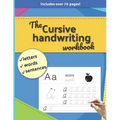 The Cursive handwriting workbook: Letters, Words, Sentences. Includes over 70 pages!