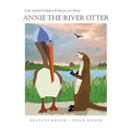 Annie The River Otter