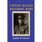 Captain Mallon: Doughboy Hero