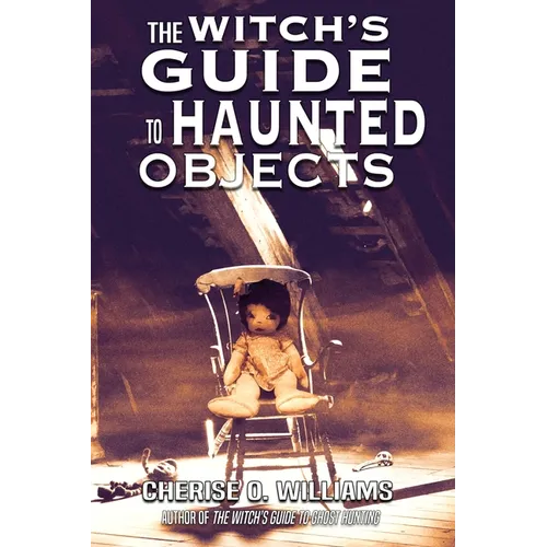 The Witch's Guide to Haunted Objects
