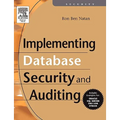 Implementing Database Security and Auditing