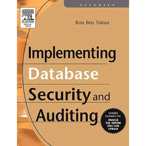 Implementing Database Security and Auditing