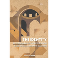 The Identity of Vernacular Architecture Based on Human Perceptive Dimensions