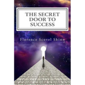 The Secret Door to Success: The Metaphysical Decoding of the Bible
