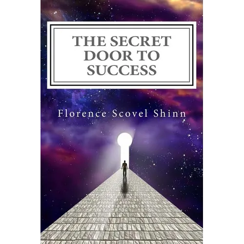 The Secret Door to Success: The Metaphysical Decoding of the Bible