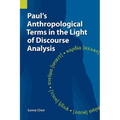 Paul's Anthropological Terms in the Light of Discourse Analysis