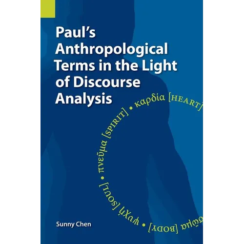 Paul's Anthropological Terms in the Light of Discourse Analysis