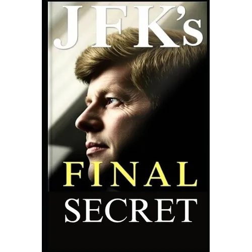 JFK's Final Secret: What the 2025 JFK Files Really Reveal