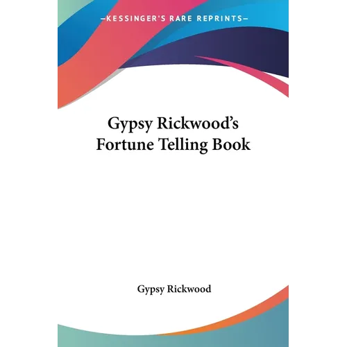 Gypsy Rickwood's Fortune Telling Book