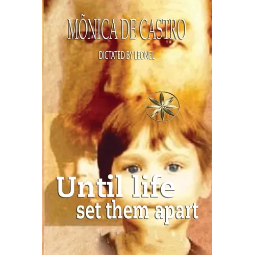 Until Life Set Them Apart