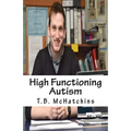 High Functioning Autism