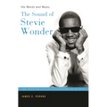 The Sound of Stevie Wonder: His Words and Music