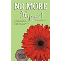 No More Hippos!: A Memoir of Hope for Wives Whose Husbands Struggle with Pornography or Sexual Addiction