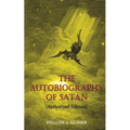 The Autobiography of Satan: Authorized Edition