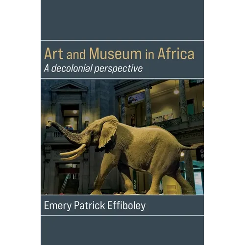 Art and Museum in Africa: A decolonial perspective