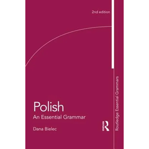Polish: An Essential Grammar