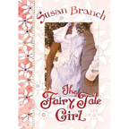 The Fairy Tale Girl - Hardcover