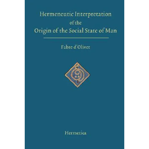 Hermeneutic Interpretation of the Origin of the Social State of Man